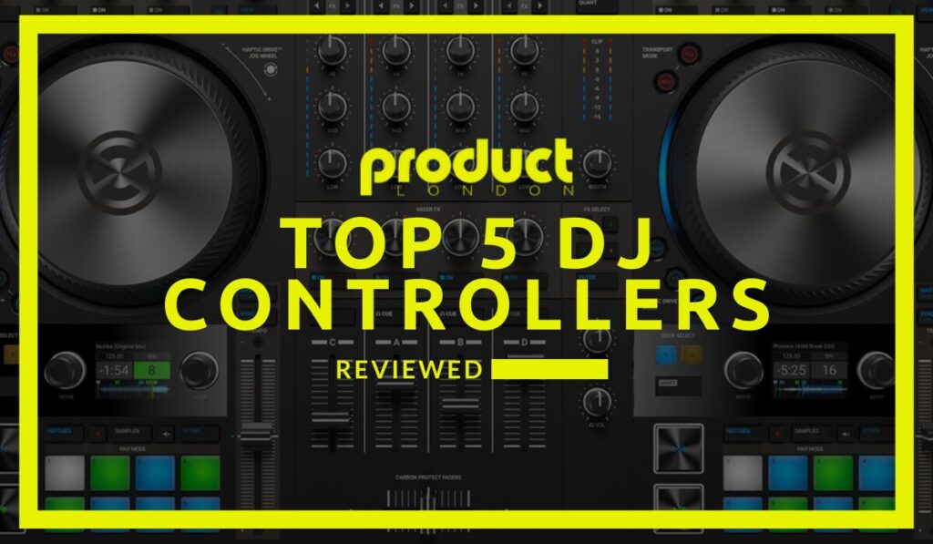 Top 5 DJ Controllers Reviewed