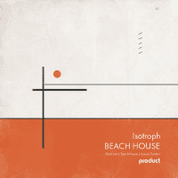 Isotroph - Beach House EP